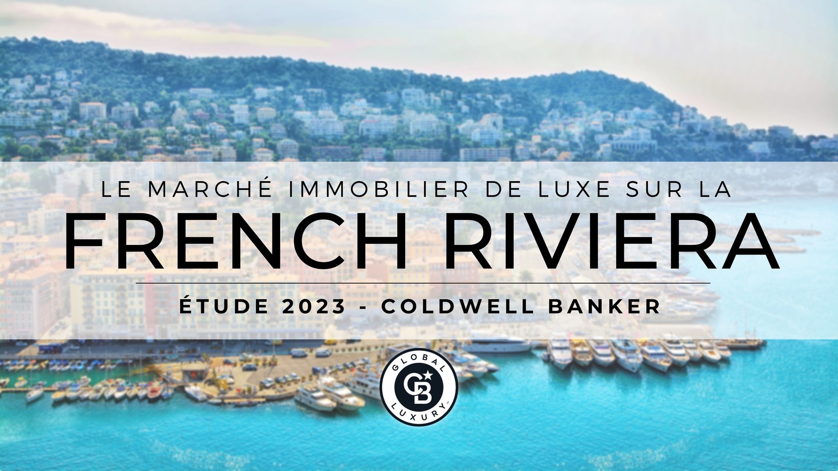 Le marché immobilier de luxe dans la Côte d'Azur
