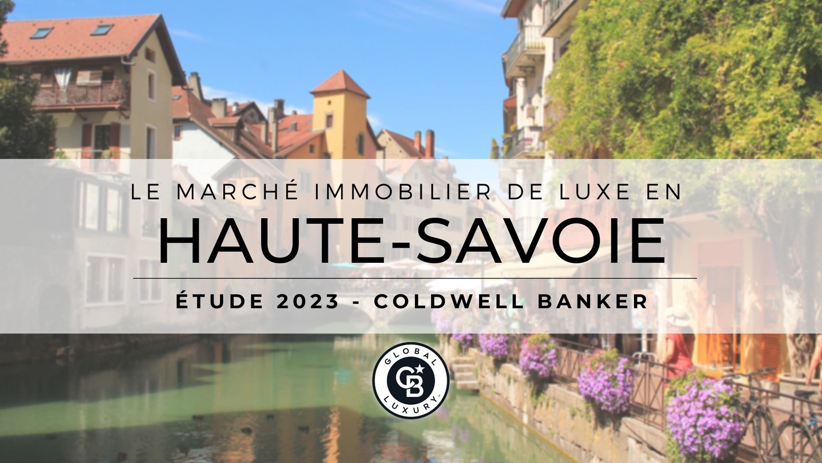 Le marché immobilier de luxe en Haute-Savoie en 2022