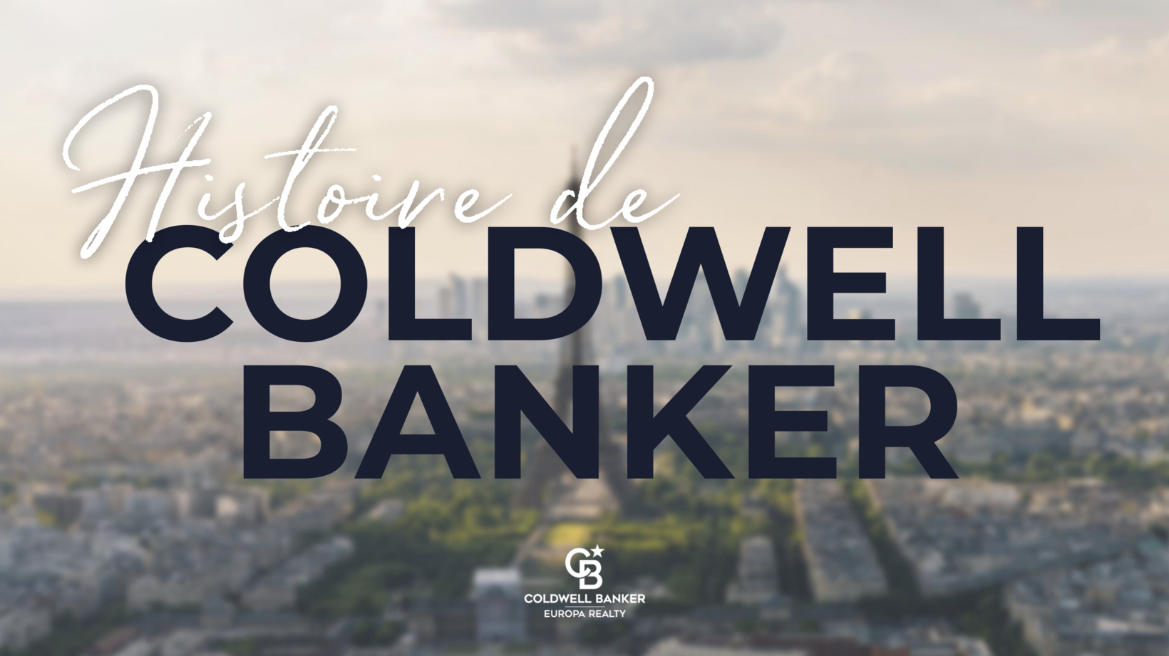 Connaissez-vous l'histoire centenaire de Coldwell Banker ?