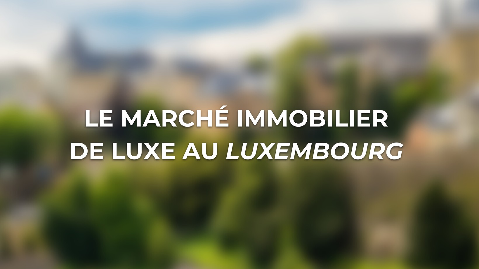 Le Luxembourg, de plus en plus attractif pour les investisseurs