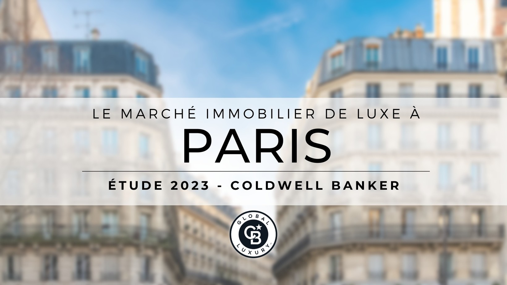 Le marché immobilier de luxe à Paris